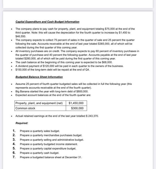 Capital Expenditure and Cash Budget Information - The company plans to pay cash for property, plant, and equipment totaling 