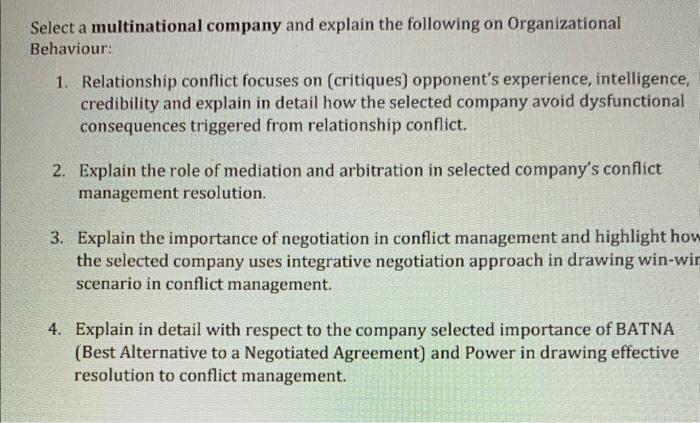 Select a multinational company and explain the following on Organizational Behaviour: 1. Relationship conflict focuses on (cr