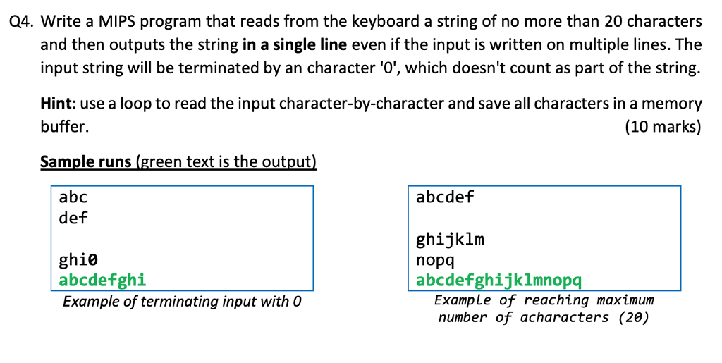 Q4. Write a MIPS program that reads from the keyboard a string