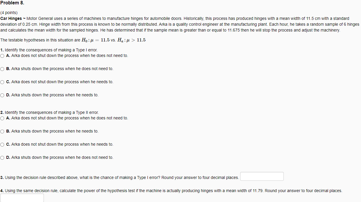 Problem 8. (4 points) Car Hinges ~ Motor General uses a series