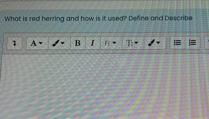 What is red herring and how is it used? Define and Describe