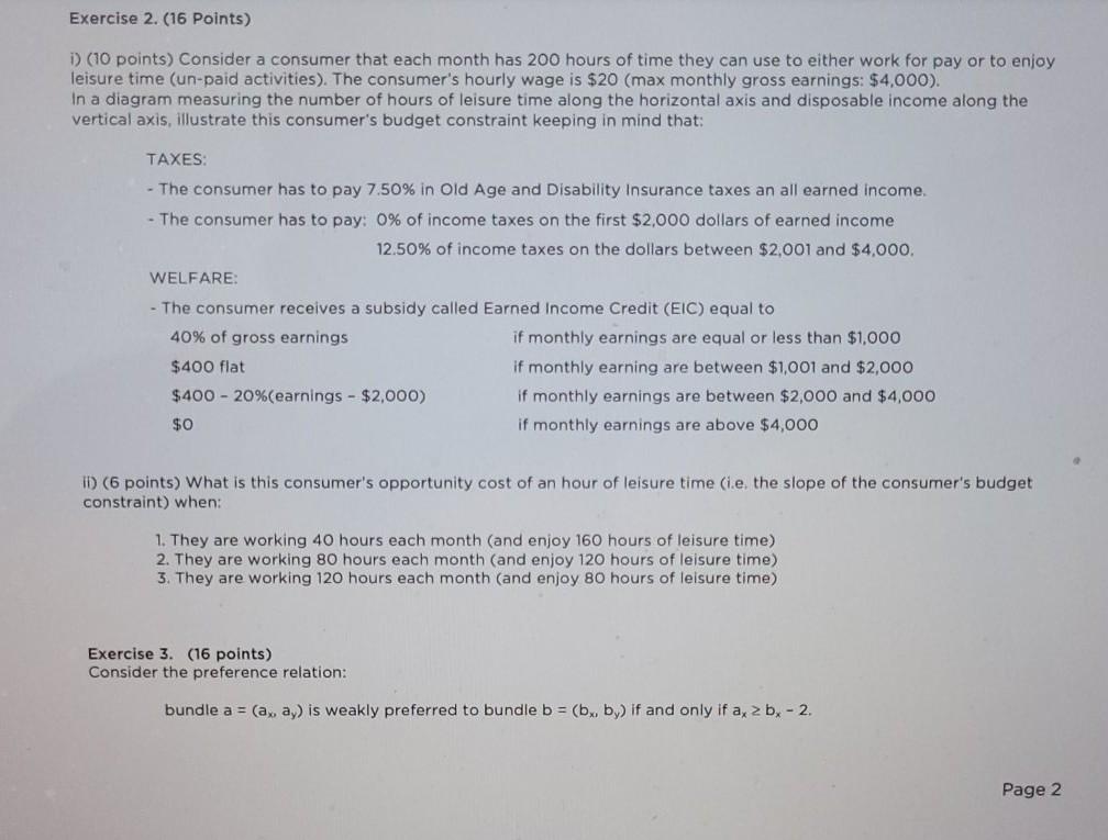 Exercise 2. (16 Points) i) (10 points) Consider a consumer that each