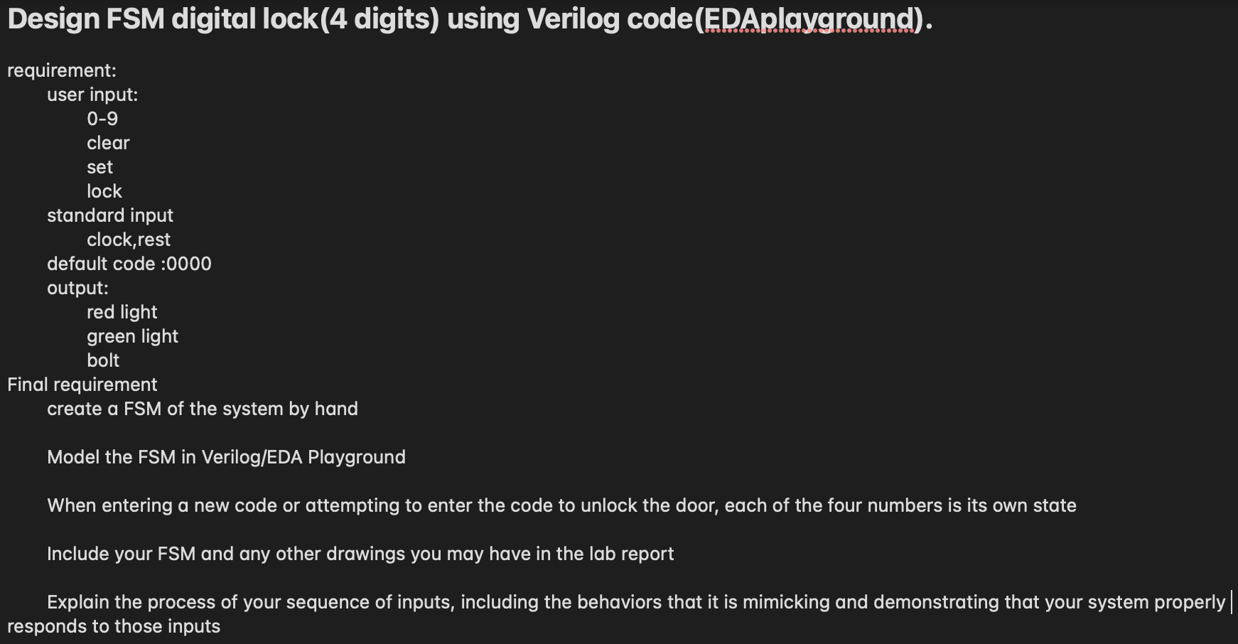 Design FSM digital lock (4 digits) using Verilog code (EDAplayground). requirement: user