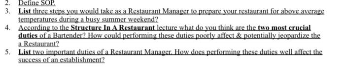 2. Define SOP. 3. List three steps you would take as a