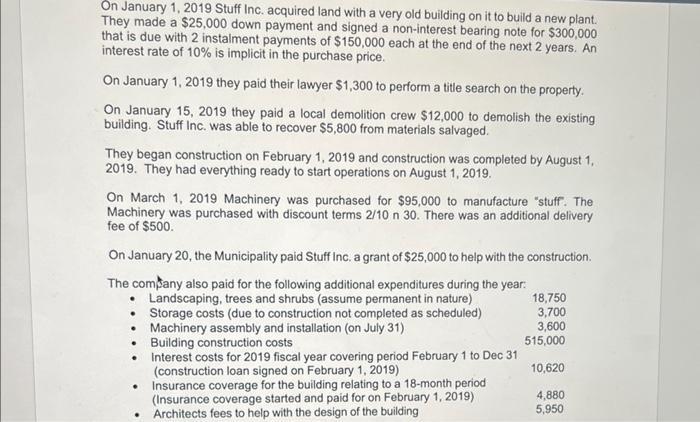On January 1, 2019 Stuff Inc. acquired land with a very old building on it to build a new plant. They made a ( $ 25,000 )