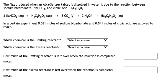 The fizz produced when an Alka-Seltzer tablet is dissolved in water is