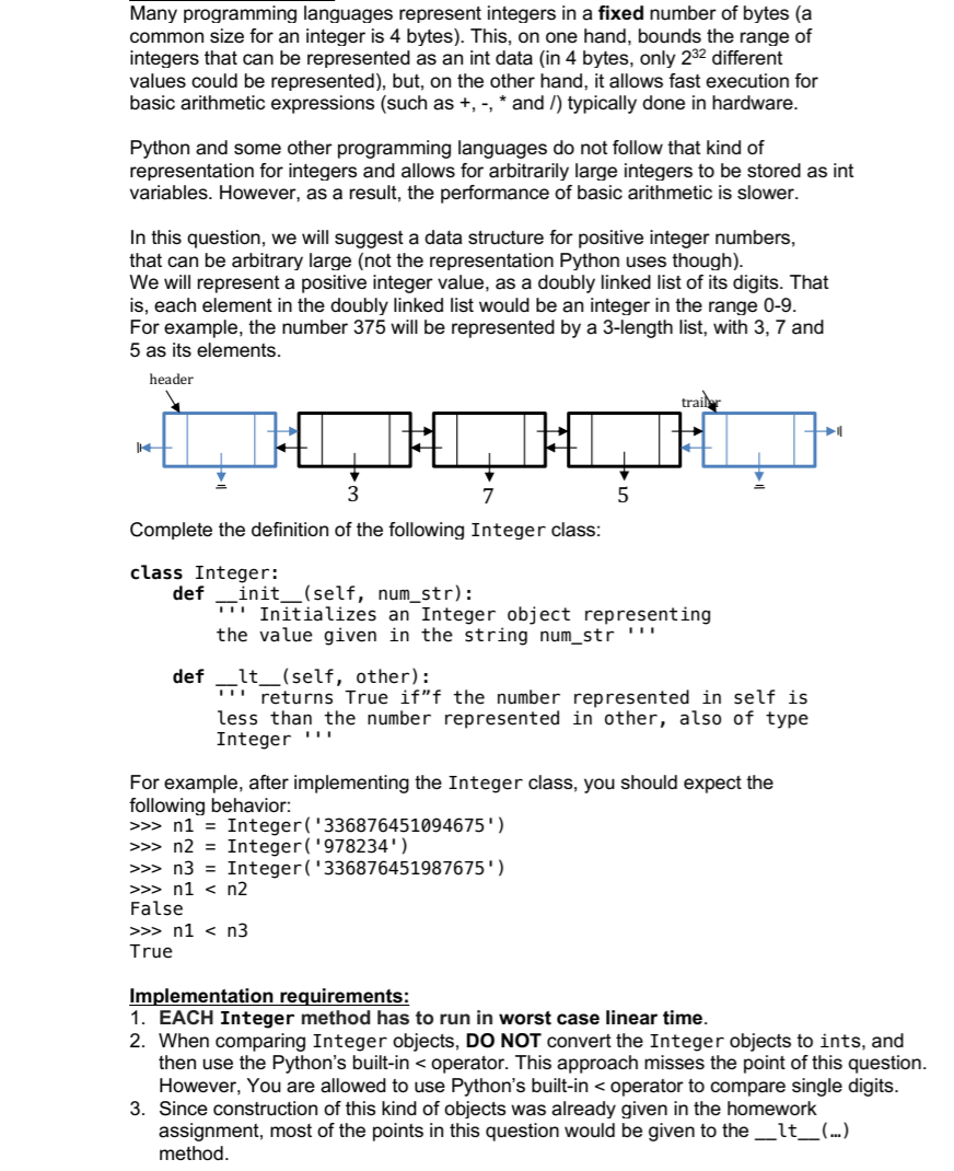 Many programming languages represent integers in a fixed number of bytes (a