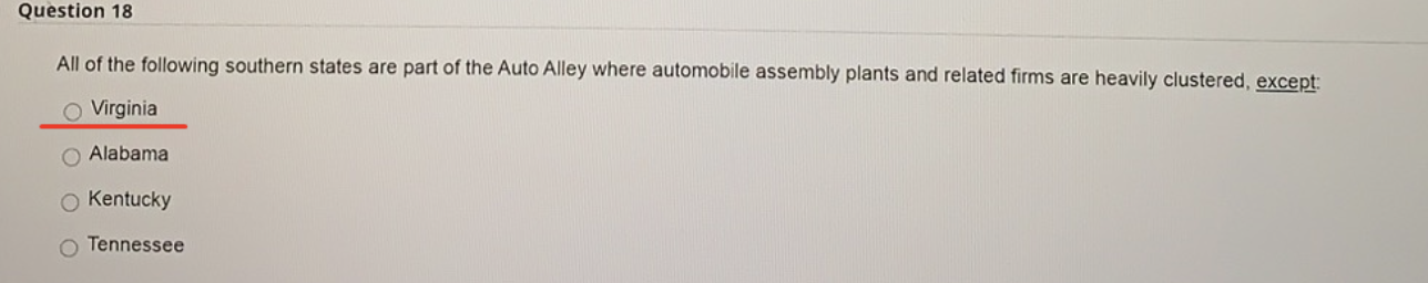 Question 18 All of the following southern states are part of the