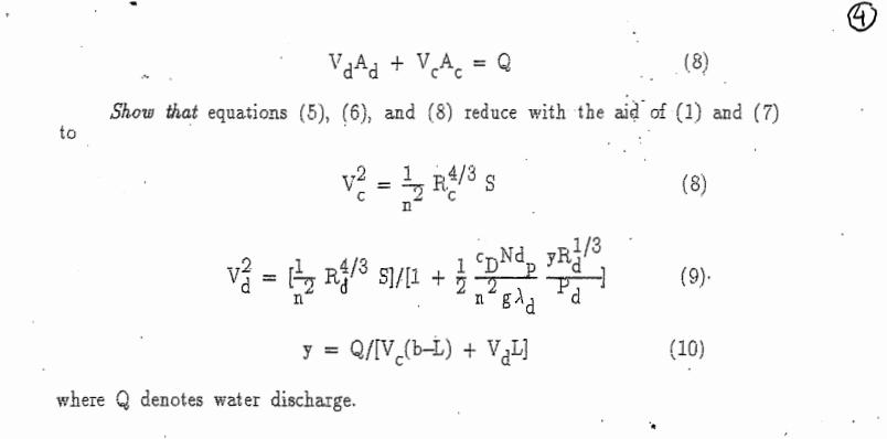 . VdAd + VA = Q (8) Show that equations (5), (6), and (8) reduce with the aid of (1) and (7) to ve R/3 s (8) vă = R4/3 51/[1