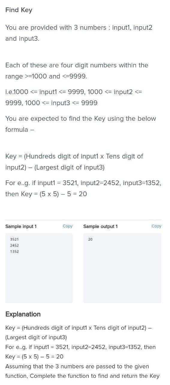 Find Key You are provided with 3 numbers input1, input2 and input3.