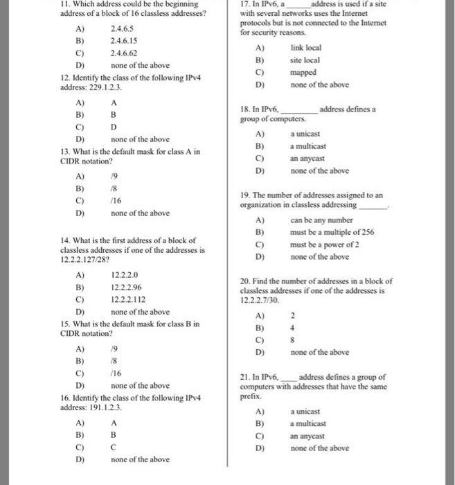 IPv4 address: 4.5.6.7. A) B) C) D) none of the above 2.