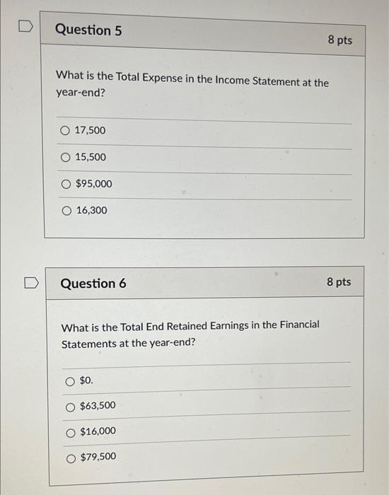 What is the Total Expense in the Income Statement at the year-end? \[ \begin{array}{|c|} \hline 17,500 \\ \hline 15,500 \\ \h