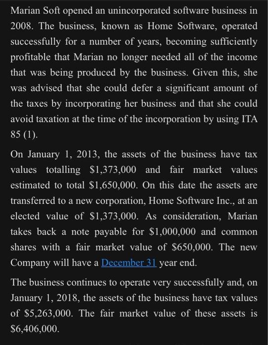 Marian Soft opened an unincorporated software business in 2008. The business, known as Home Software, operated successfully f