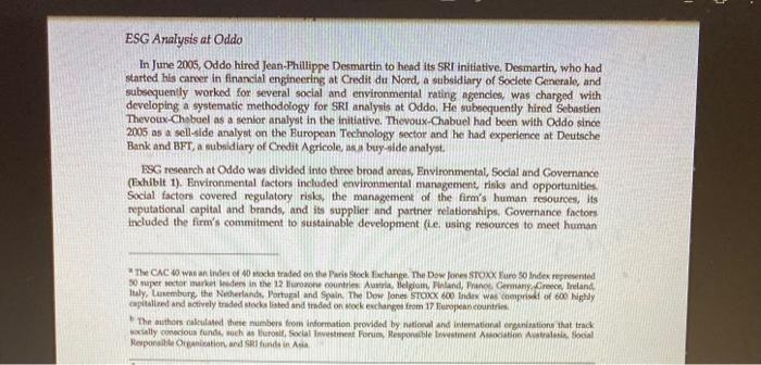 ESG Analysis at OddoIn June 2005, Oddo hired Jean-Phillippe Desmartin to head its SRI initiative. Desmartin, who hadstarted