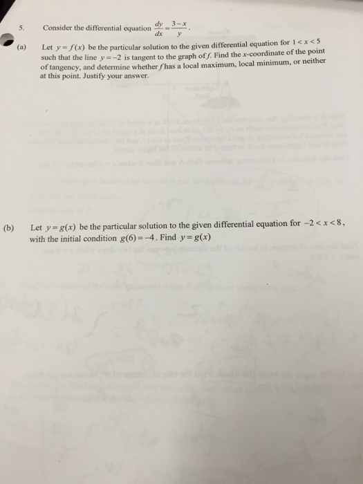 (b) 5. (a) Consider the differential equation dx Let y=f(x) be the