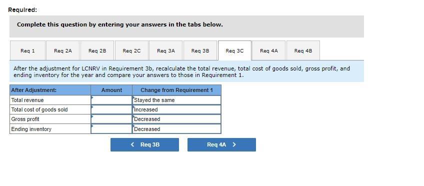 Required: Complete this question by entering your answers in the tabs below. After the adjustment for LCNRV in Requirement \(