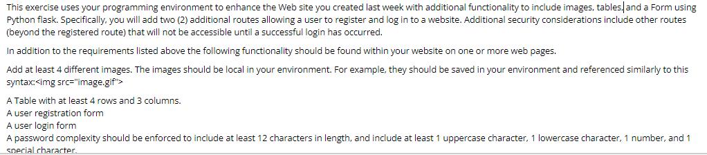 This exercise uses your programming environment to enhance the Web site you created last week with additional