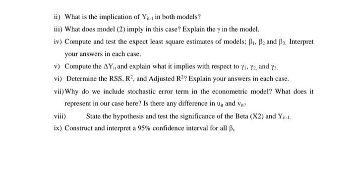 ii) What is the implication of ( mathrm{Y}_{mathrm{it}-1} ) in both models? iii) What does model (2) imply in this case?