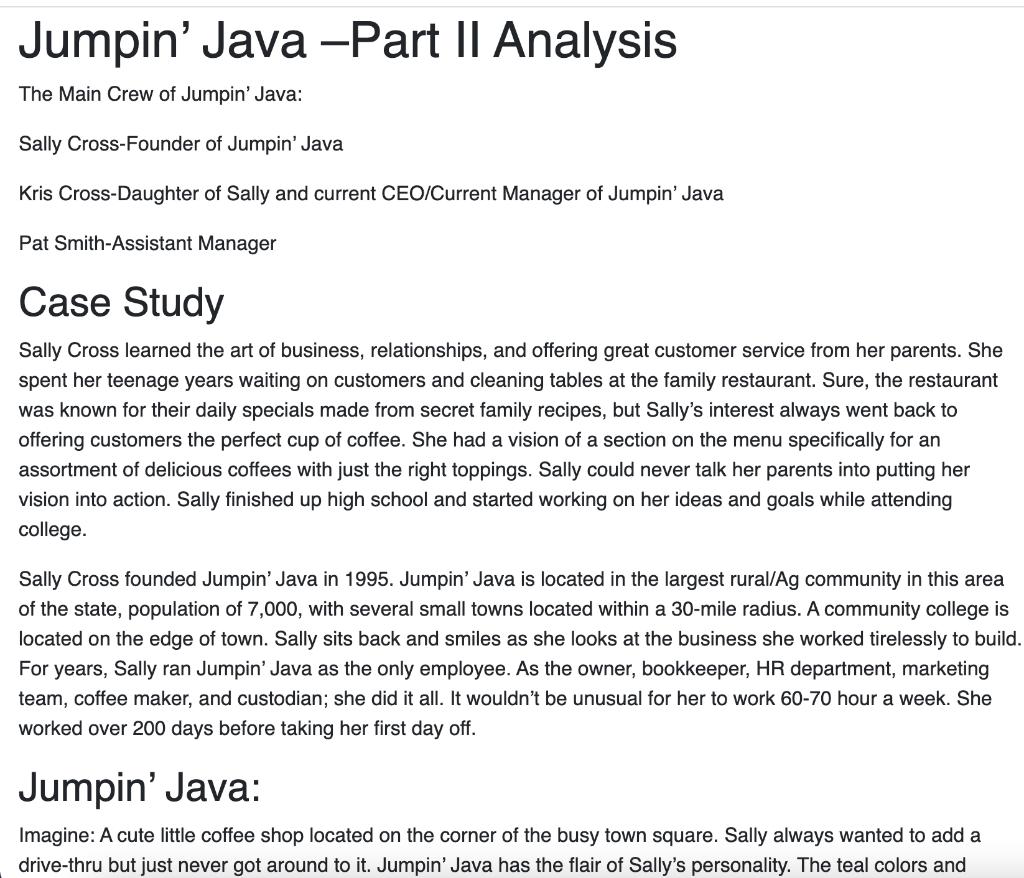 Jumpin Java -Part II AnalysisThe Main Crew of Jumpin Java:Sally Cross-Founder of Jumpin JavaKris Cross-Daughter of Sall