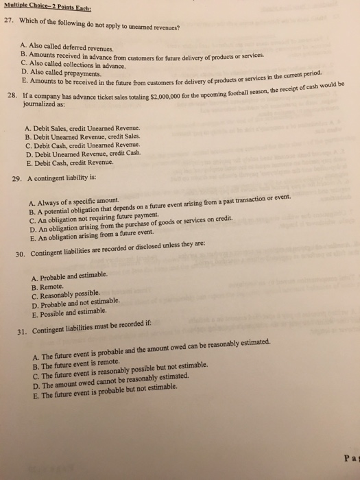 Multiple Choice-2 Points Each: 27. Which of the following do not apply