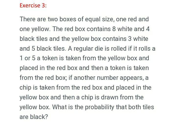Exercise 3: There are two boxes of equal size, one red and