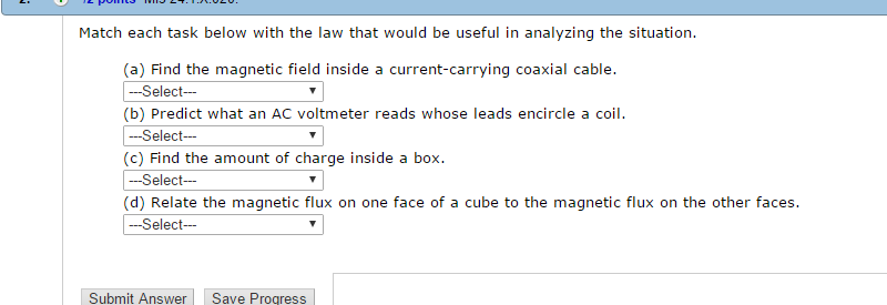 Match each task below with the law that would be useful in