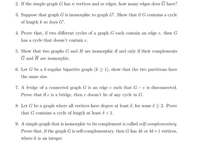 2. If the simple graph G has n vertices and m edges, how many edges does G have? 3. Suppose that graph G is