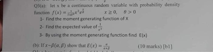 Q3(a): let ( mathrm{x} ) be a continuous random variable with probability density function ( f(x)=frac{1}{1+theta^{4}}