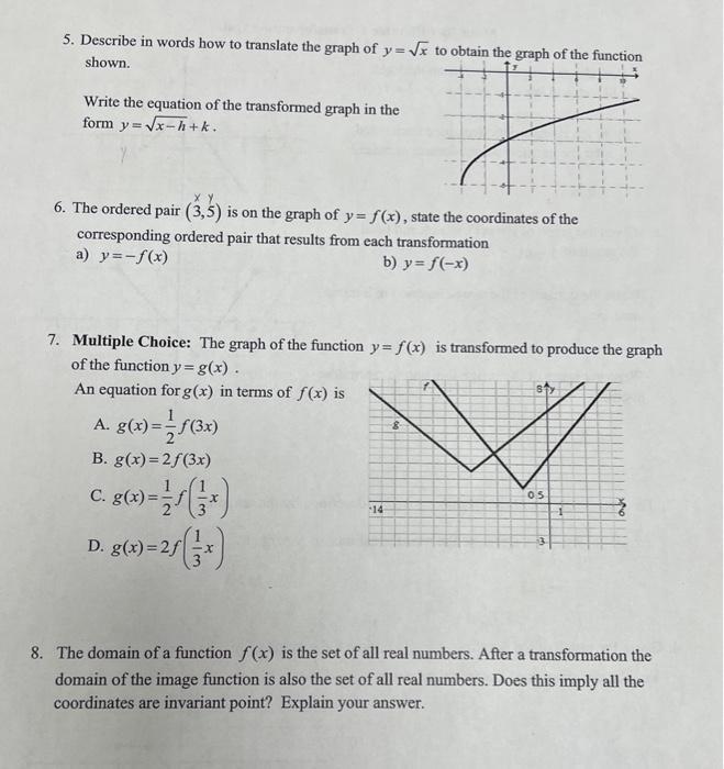 5. Describe in words how to translate the graph of ( y=sqrt{x} ) to obtain the graph of the fiunction shown. Write the equ