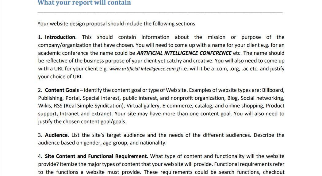 What your report will contain Your website design proposal should include the following sections: 1. Introduction. This shoul