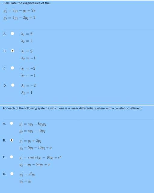 Calculate the eigenvalues of the [ begin{array}{l} y_{1}^{prime}=3 y_{1}-y_{2}+2 x  y_{2}=1 y_{1}-2 y_{2}+2 end{array}