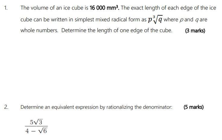 The volume of an ice cube is ( 16000 mathrm{~mm}^{3} ). The exact length of each edge of the ice cube can be written in si
