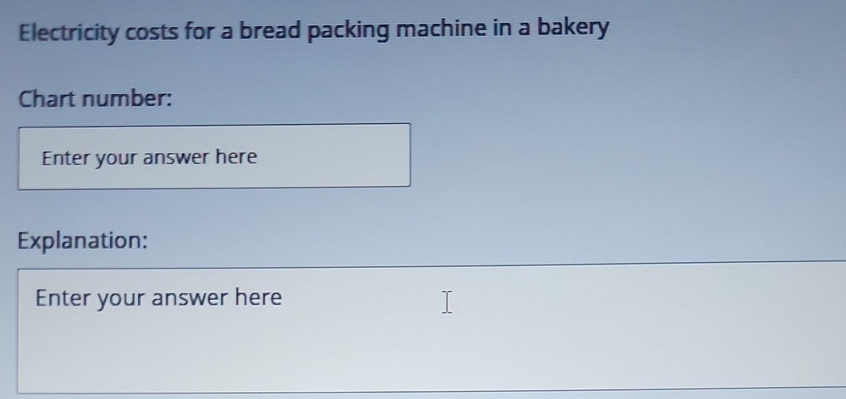 Electricity costs for a bread packing machine in a bakery