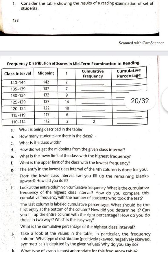 1. Consider the table showing the results of a reading examination of set of students. 138 Frequency