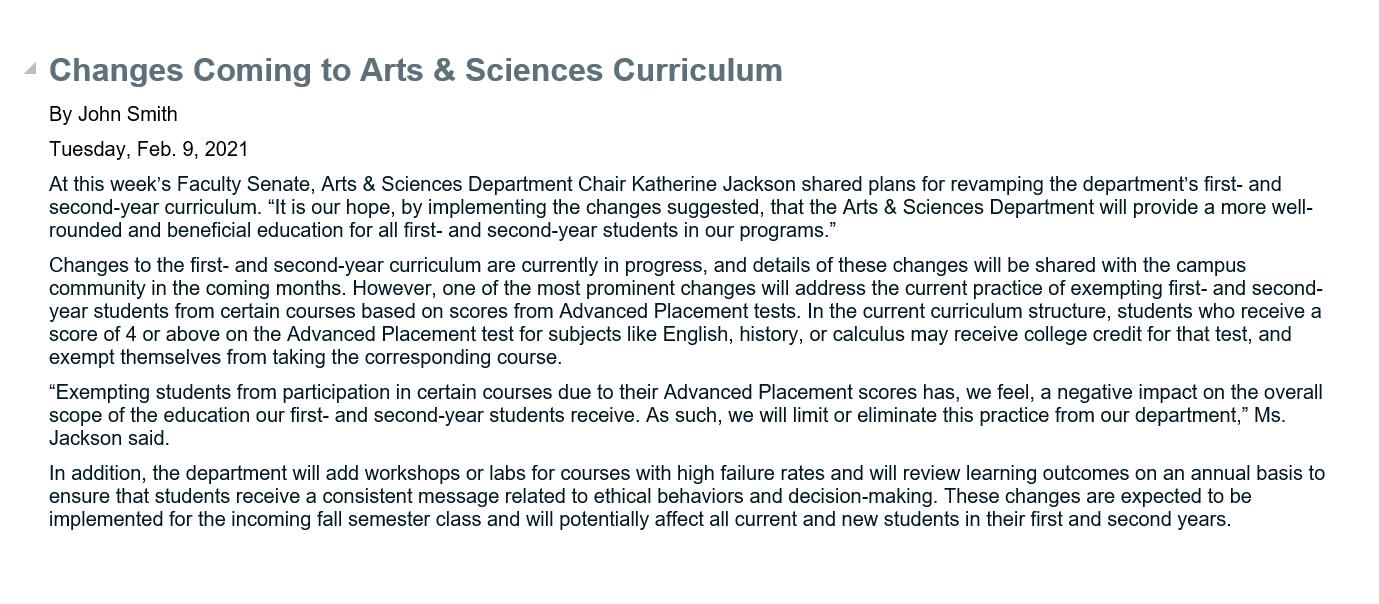 1 Changes Coming to Arts & Sciences Curriculum By John Smith Tuesday, Feb. 9, 2021 At this week's Faculty