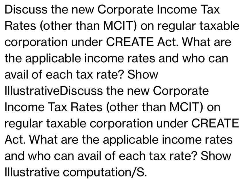Discuss the new Corporate Income Tax Rates (other than MCIT) on regular taxable corporation under CREATE Act.