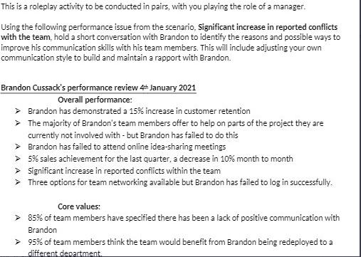 This is a roleplay activity to be conducted in pairs, with you playing the role of a manager. Using the
