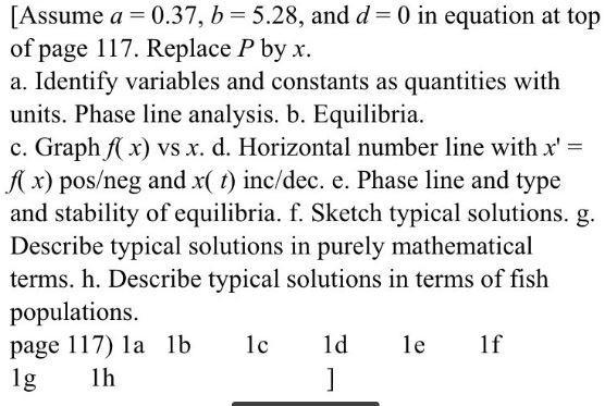 [Assume ( a=0.37, b=5.28 ), and ( d=0 ) in equation at top of page 117. Replace ( P ) by ( x ). a. Identify variables