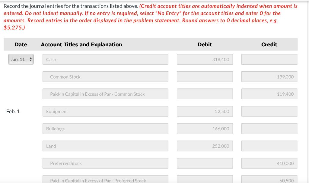 Record the journal entries for the transactions listed above. (Credit account titles are automatically indented when amount i