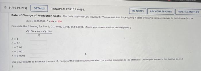 10. [-/10 Points] DETAILS TANAPCALCBR10 2.6.054. MY NOTES ASK YOUR TEACHER PRACTICE ANOTHER Rate of Change of