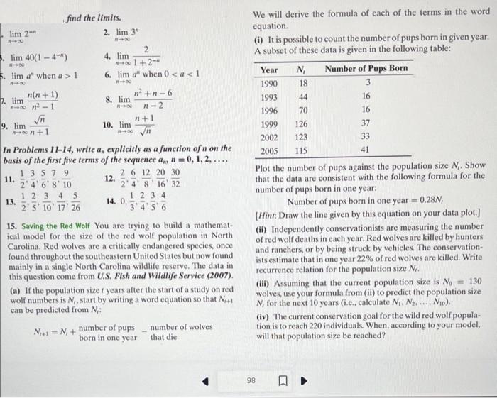 lim 2- 818 . lim 40(1-4) #100 5. lim a when a > 1 n(n+1) 7. lim 4-1-1 n - n+1 9. lim find the limits. 11. 13.