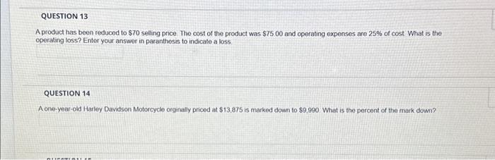 A product has been reduced to ( $ 70 ) selling price. The cost of the product was ( $ 7500 ) and operating expenses are
