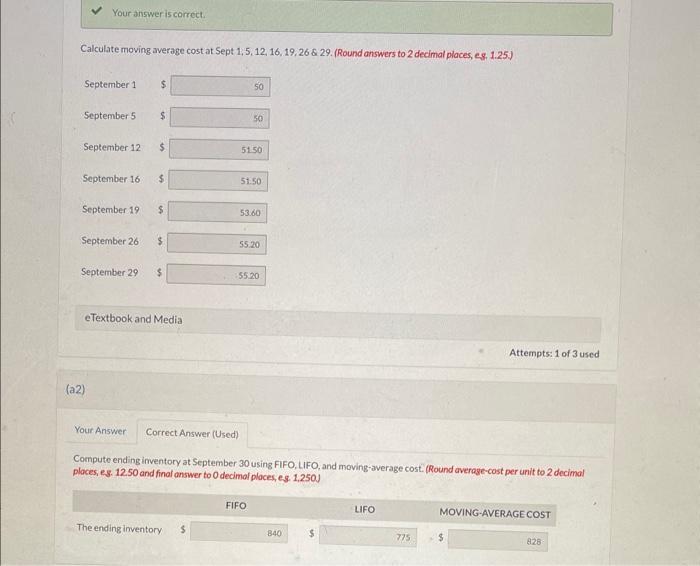 Calculate moving average cost at Sept 1,5,12, 16,19,26 8. 29. (Round answers to 2 decimal places, es, 1.25.) September 1 Sept