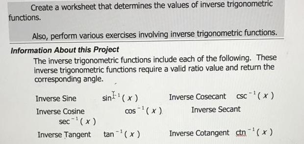 Create a worksheet that determines the values of inverse trigonometric functions. Also, perform various