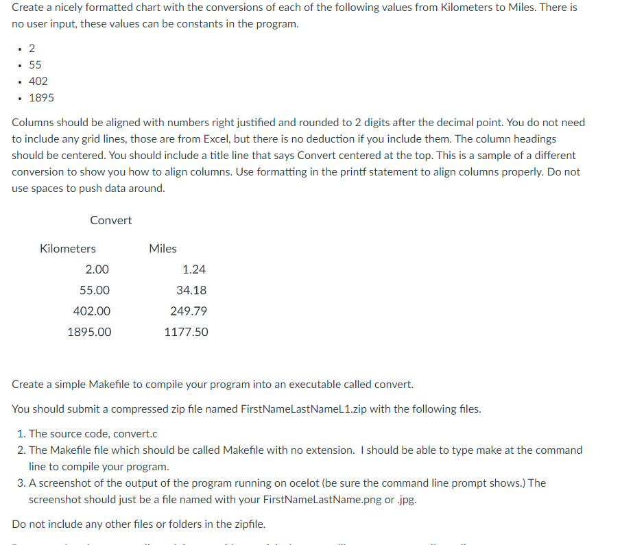 on ocelot. (1 Kilometer = 0.621371 Miles.) Create a nicely formatted chart