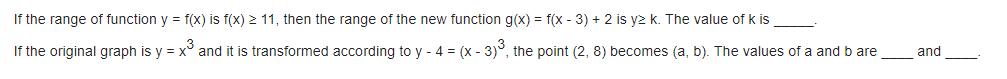 If the range of function y = f(x) is f(x)  11, then the range of the new function g(x) = f(x - 3) + 2 is y2