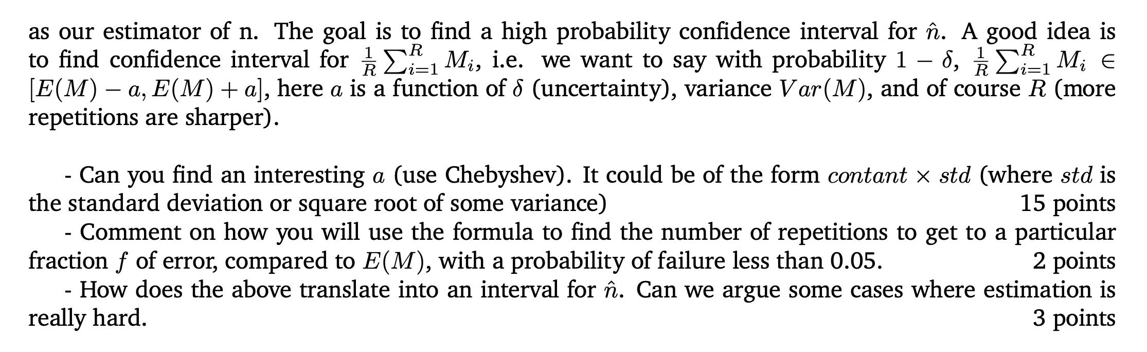 as our estimator of ( n ). The goal is to find a high probability confidence interval for ( hat{n} ). A good idea is to
