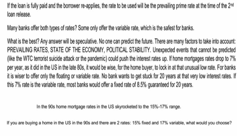 If the loan is fully paid and the borrower re-applies, the rate to be used will be the prevailing prime rate