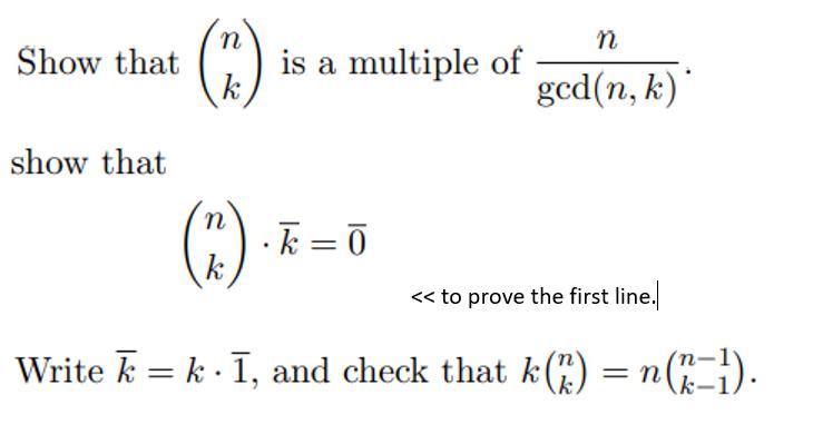 Show that ( left(begin{array}{l}n  kend{array}right) ) is a multiple of ( frac{n}{operatorname{gcd}(n, k)} ). sho