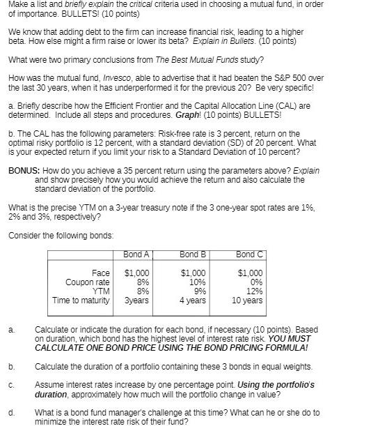 Make a list and briefly explain the critical criteria used in choosing a mutual fund, in order of importance.